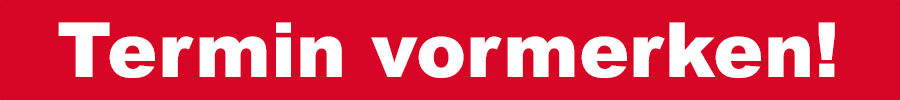 Termin vormerken!